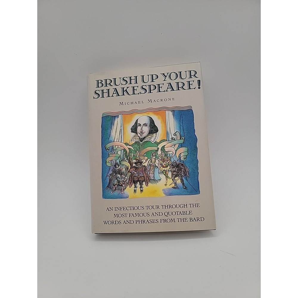 Brush up Your Shakespeare! Book by Michael Macrone 7.5" X 5.5" Hardback 1990